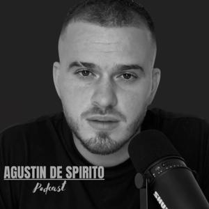 Agustin De Spirito Podcast