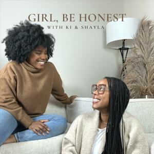 Girl, Be Honest