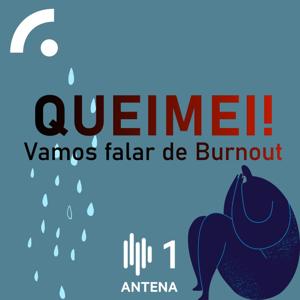 Queimei! - Vamos Falar de Burnout