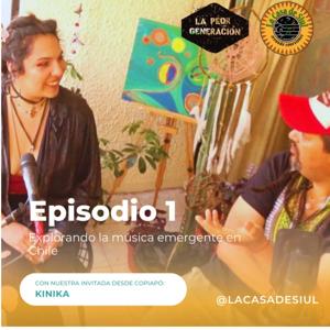La Casa de Siul - Explorando la música emergente en Chile.