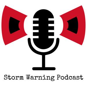Storm Warning Podcast