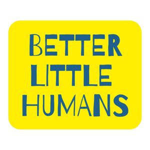 Better Little Humans at Tioga Elementary