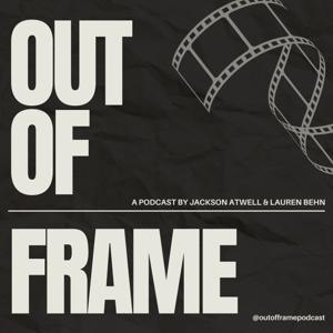 Out of Frame