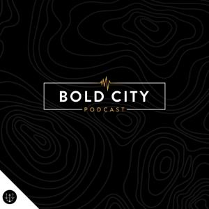 Bold City Podcast