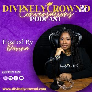 DivinelyCROWN'D Conversations