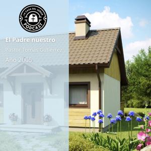 El Padre nuestro (La Casa del Señor)