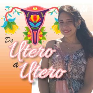 DE UTERO A UTERO