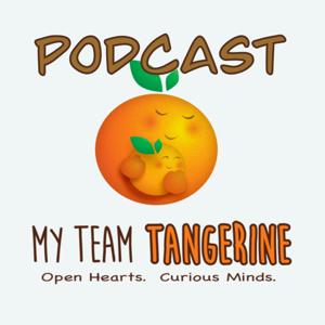 My Team Tangerine Podcast