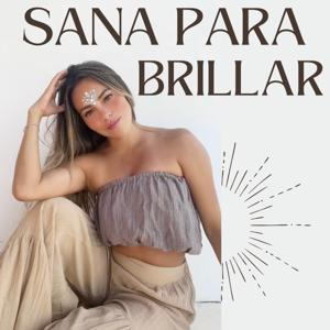 SANA PARA BRILLAR