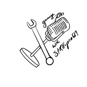 Str8up Garage talk