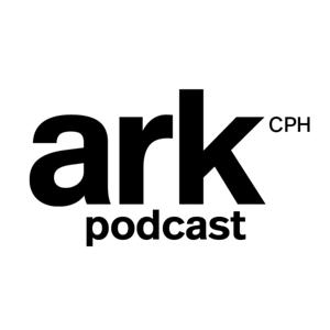 ARK cph Podcast