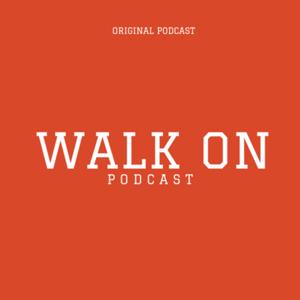 Walk On Podcast