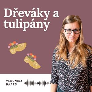 Dřeváky a tulipány
