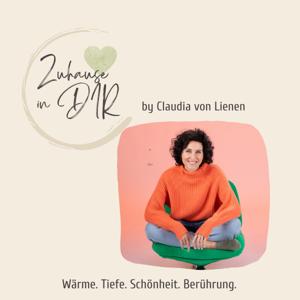 Zuhause in dir - der Podcast mit Claudia von Lienen