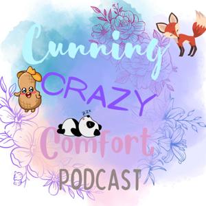 Cunning, Crazy, Comfort