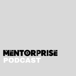 The Mentorprise Podcast