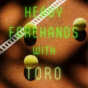Heavy Forehands with Toro