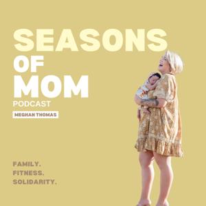 Seasons of Mom