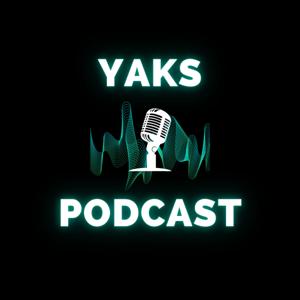 Yaks Podcast