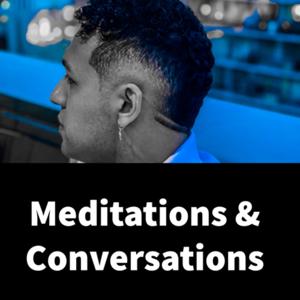 Meditations and Conversations with Pauly Valenzuela