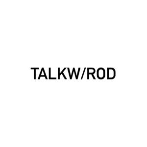 Talk with Rod