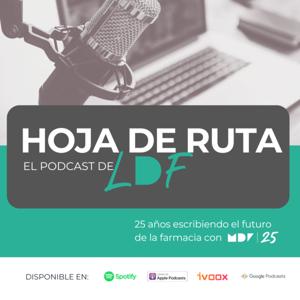 Hoja de ruta | Podcast LDF