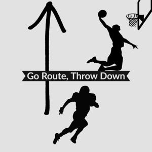 Go Route, Throw Down!