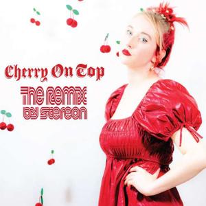 Cherry On Top (90's Revival Remix) with Stereon