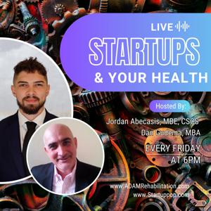 Startups & Your Health