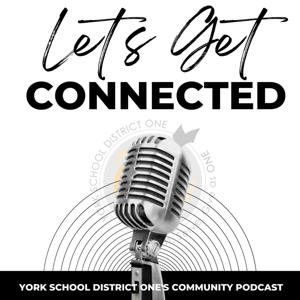 Let's Get Connected! YSD1's Community Podcast