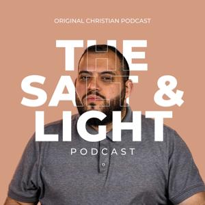 The Salt and Light Podcast