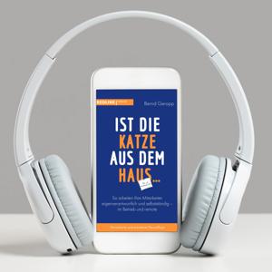 Hörbuch: Ist die Katze aus dem Haus