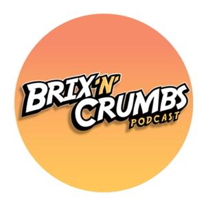 Brix 'N' Crumbs Podcast
