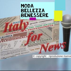 Italy for News: moda, bellezza, benessere