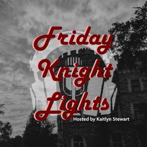 Friday Knight Lights