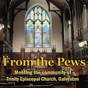 From the Pews in Galveston