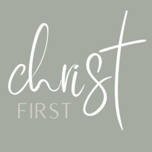 Christ First