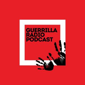 Guerrilla Radio Podcast
