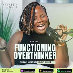 The Functioning Overthinker