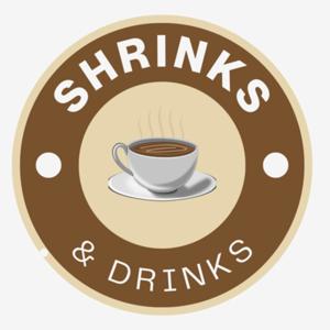 Shrinks and Drinks