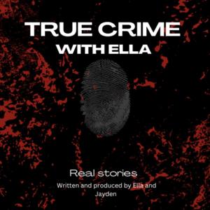 True Crime with Ella