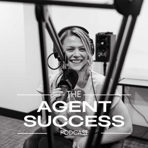 The Agent Success Podcast