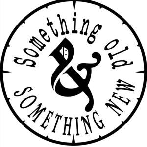 Something Old and Something New Podcast