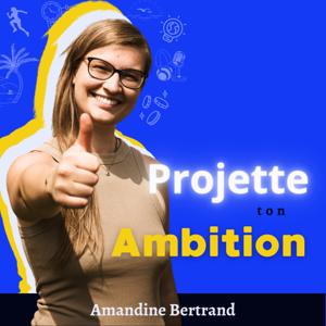 Projette ton Ambition