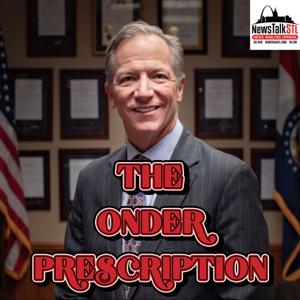 The Onder Prescription with Dr. Bob Onder on NewsTalkSTL