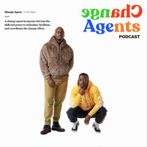 Change Agents Podcast