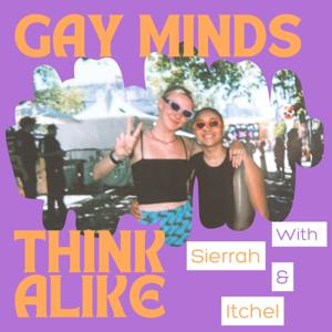 Gay Minds Think Alike