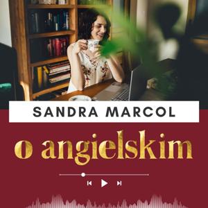 Sandra Marcol o angielskim