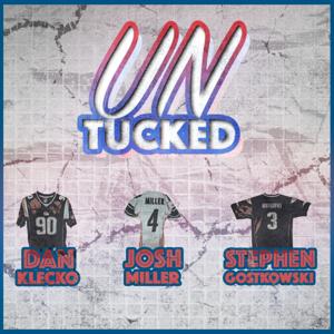 Untucked 
with Josh Miller, Stephen "Gotti" Gostkowski, and Dan Klecko