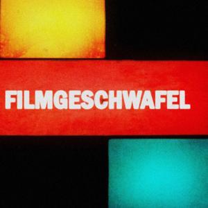 Filmgeschwafel